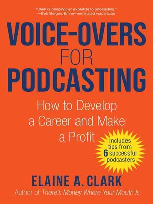 cover image of Voice-Overs for Podcasting: How to Develop a Career and Make a Profit